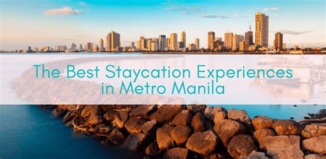 staycation in manila|staycation in metro manila.